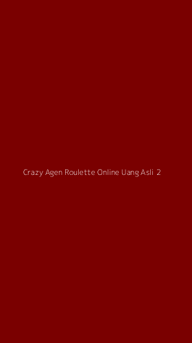 Tampilan Antarmuka Aplikasi Crazy Agen Roulette Online Uang Asli - 2