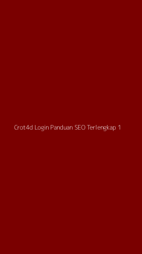 Tampilan Antarmuka Aplikasi Crot4d Login Panduan Seo Terlengkap - 1