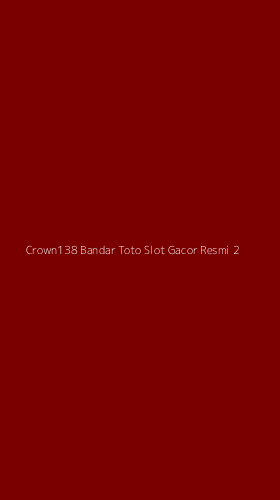 Tampilan Antarmuka Aplikasi Crown138 Bandar Toto Slot Gacor Resmi - 2