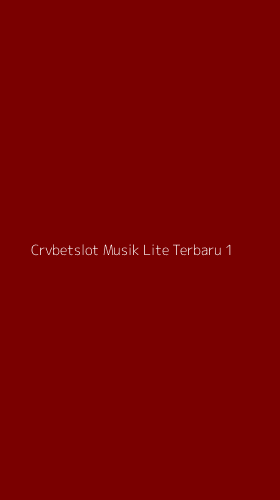 Tampilan Antarmuka Aplikasi Crvbetslot Musik Lite Terbaru - 1