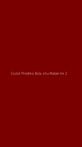 Tampilan Antarmuka Aplikasi Csslot Prediksi Bola Jitu Malam Ini - 2
