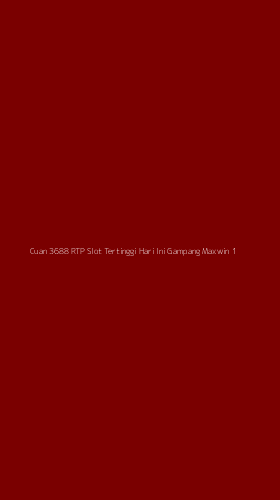 Tampilan Antarmuka Aplikasi Cuan 3688 Rtp Slot Tertinggi Hari Ini Gampang Maxwin - 1