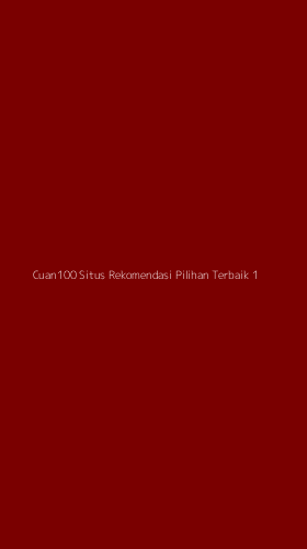 Tampilan Antarmuka Aplikasi Cuan100 Situs Rekomendasi Pilihan Terbaik - 1