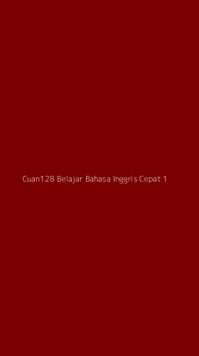 Tampilan Antarmuka Aplikasi Cuan128 Belajar Bahasa Inggris Cepat - 1