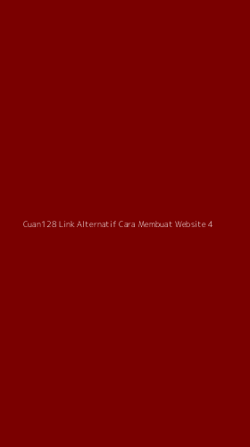 Tampilan Antarmuka Aplikasi Cuan128 Link Alternatif Cara Membuat Website - 4