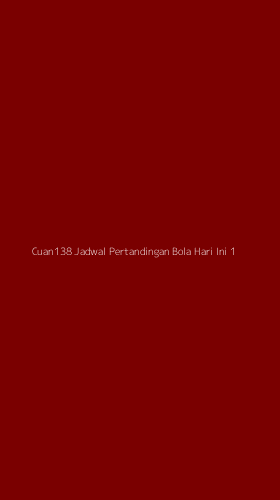 Tampilan Antarmuka Aplikasi Cuan138 Jadwal Pertandingan Bola Hari Ini - 1