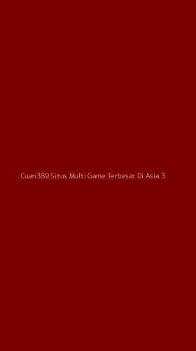 Tampilan Antarmuka Aplikasi Cuan389 Situs Multi Game Terbesar Di Asia - 3