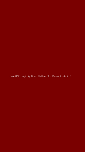 Tampilan Antarmuka Aplikasi Cuan805 Login Aplikasi Daftar Slot Resmi Android - 4