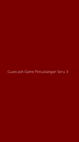 Tampilan Antarmuka Aplikasi Cuancash Game Petualangan Seru - 3