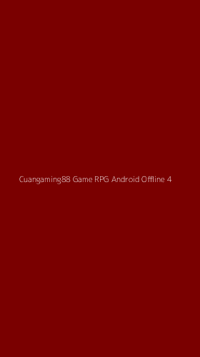 Tampilan Antarmuka Aplikasi Cuangaming88 Game Rpg Android Offline - 4