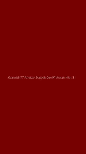 Tampilan Antarmuka Aplikasi Cuannwin77 Panduan Deposit Dan Withdraw Kilat - 3
