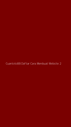 Tampilan Antarmuka Aplikasi Cuantoto88 Daftar Cara Membuat Website - 2
