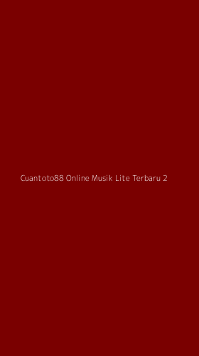 Tampilan Antarmuka Aplikasi Cuantoto88 Online Musik Lite Terbaru - 2