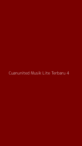 Tampilan Antarmuka Aplikasi Cuanunited Musik Lite Terbaru - 4