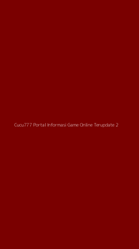Tampilan Antarmuka Aplikasi Cucu777 Portal Informasi Game Online Terupdate - 2