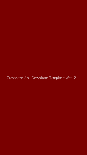 Tampilan Antarmuka Aplikasi Cumatoto Apk Download Template Web - 2