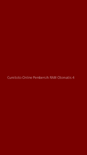 Tampilan Antarmuka Aplikasi Cumitoto Online Pembersih Ram Otomatis - 4