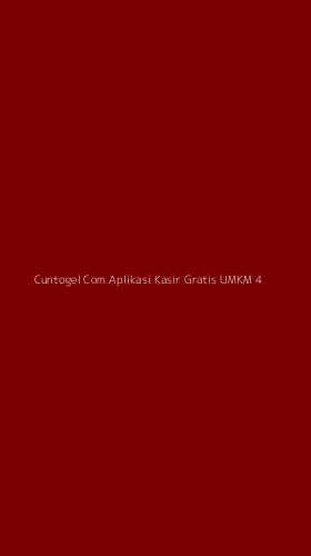 Tampilan Antarmuka Aplikasi Cuntogel Com Aplikasi Kasir Gratis Umkm - 4