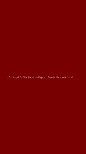 Tampilan Antarmuka Aplikasi Cuntogel Daftar Panduan Deposit Dan Withdraw Kilat - 4