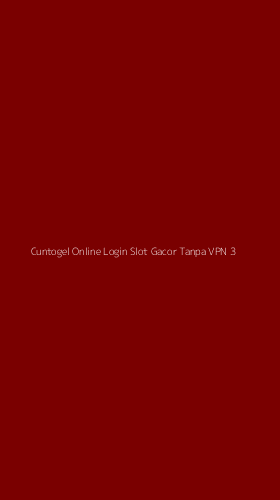 Tampilan Antarmuka Aplikasi Cuntogel Online Login Slot Gacor Tanpa Vpn - 3