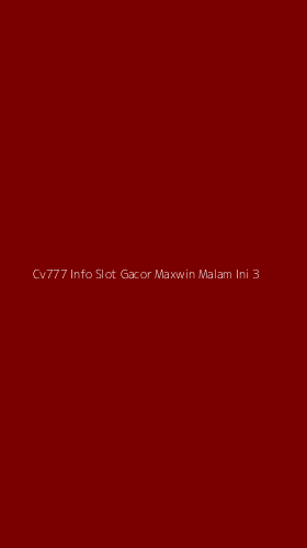 Tampilan Antarmuka Aplikasi Cv777 Info Slot Gacor Maxwin Malam Ini - 3