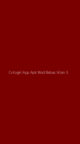 Tampilan Antarmuka Aplikasi Cvtogel App Apk Mod Bebas Iklan - 3