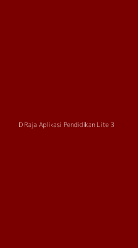 Tampilan Antarmuka Aplikasi D Raja Aplikasi Pendidikan Lite - 3