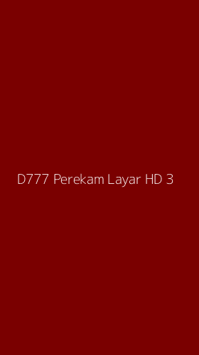 Tampilan Antarmuka Aplikasi D777 Perekam Layar Hd - 3