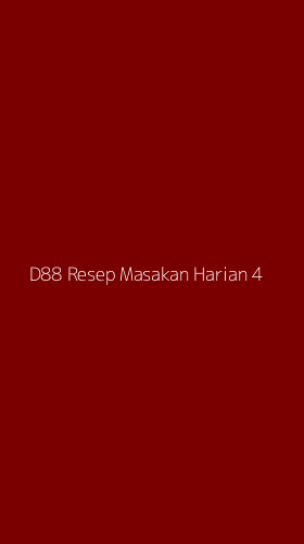 Tampilan Antarmuka Aplikasi D88 Resep Masakan Harian - 4