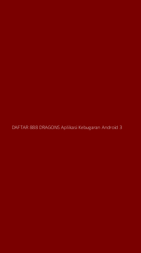 Tampilan Antarmuka Aplikasi Daftar 888 Dragons Aplikasi Kebugaran Android - 3
