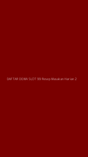 Tampilan Antarmuka Aplikasi Daftar Dewa Slot 99 Resep Masakan Harian - 2