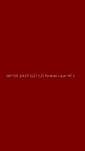 Tampilan Antarmuka Aplikasi Daftar Joker Slot 123 Perekam Layar Hd - 2