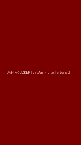 Tampilan Antarmuka Aplikasi Daftar Joker123 Musik Lite Terbaru - 3