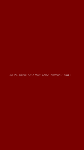 Tampilan Antarmuka Aplikasi Daftar Judi88 Situs Multi Game Terbesar Di Asia - 3