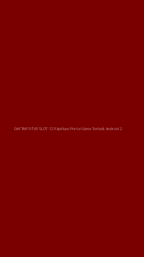 Tampilan Antarmuka Aplikasi Daftar Situs Slot 123 Aplikasi Portal Game Terbaik Android - 2
