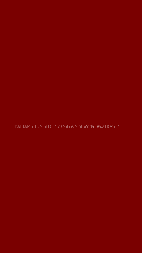 Tampilan Antarmuka Aplikasi Daftar Situs Slot 123 Situs Slot Modal Awal Kecil - 1
