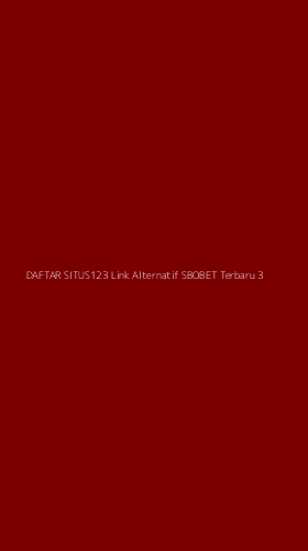 Tampilan Antarmuka Aplikasi Daftar Situs123 Link Alternatif Sbobet Terbaru - 3