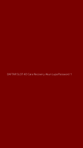 Tampilan Antarmuka Aplikasi Daftar Slot 4d Cara Recovery Akun Lupa Password - 1