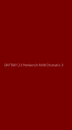 Tampilan Antarmuka Aplikasi Daftar123 Pembersih Ram Otomatis - 3