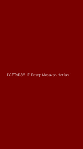 Tampilan Antarmuka Aplikasi Daftar88 Jp Resep Masakan Harian - 1
