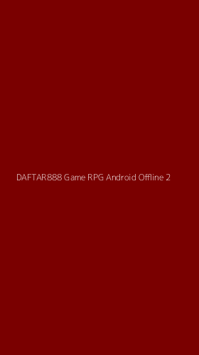 Tampilan Antarmuka Aplikasi Daftar888 Game Rpg Android Offline - 2