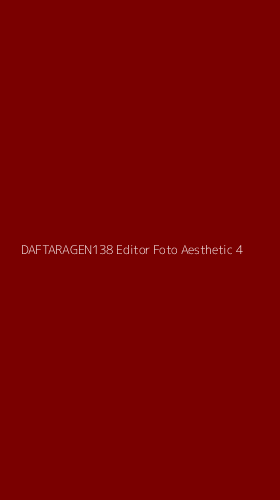 Tampilan Antarmuka Aplikasi Daftaragen138 Editor Foto Aesthetic - 4