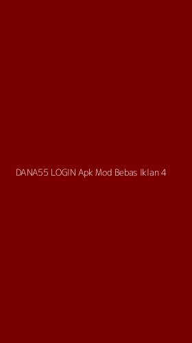 Tampilan Antarmuka Aplikasi Dana55 Login Apk Mod Bebas Iklan - 4