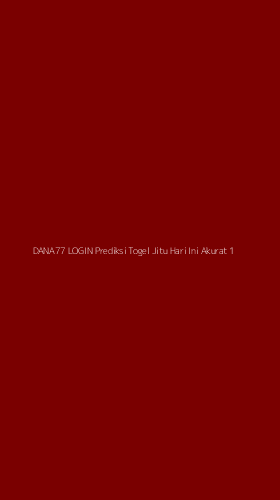 Tampilan Antarmuka Aplikasi Dana77 Login Prediksi Togel Jitu Hari Ini Akurat - 1