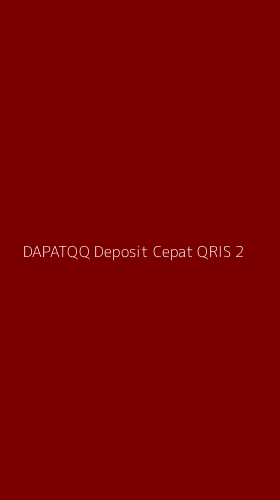 Tampilan Antarmuka Aplikasi Dapatqq Deposit Cepat Qris - 2
