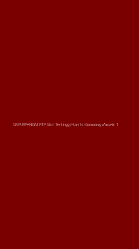 Tampilan Antarmuka Aplikasi Dapurpandai Rtp Slot Tertinggi Hari Ini Gampang Maxwin - 1