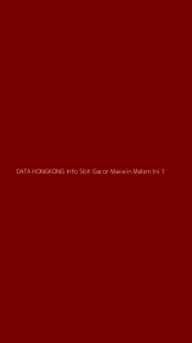 Tampilan Antarmuka Aplikasi Data Hongkong Info Slot Gacor Maxwin Malam Ini - 1