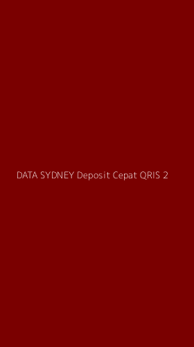Tampilan Antarmuka Aplikasi Data Sydney Deposit Cepat Qris - 2