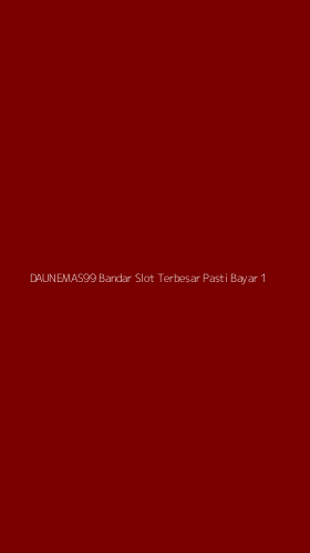 Tampilan Antarmuka Aplikasi Daunemas99 Bandar Slot Terbesar Pasti Bayar - 1