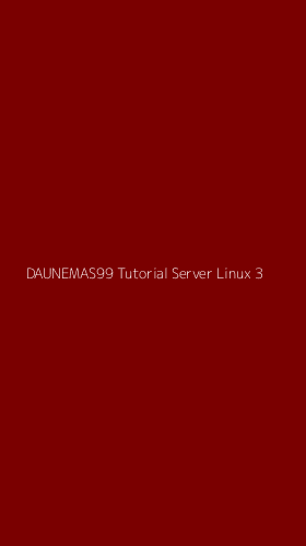 Tampilan Antarmuka Aplikasi Daunemas99 Tutorial Server Linux - 3